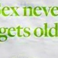 sex never gets old